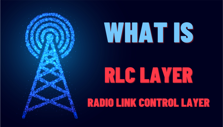 WHAT is RLC 5G NR Layer